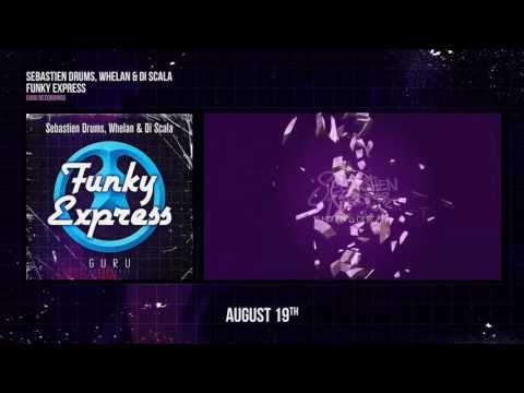 Sebastien Drums, Whelan & Di Scala "Funky Express" (Guru Recordings)