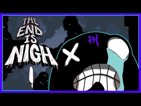 THE END!? | Episode 1 | Let's Play - The End Is Nigh