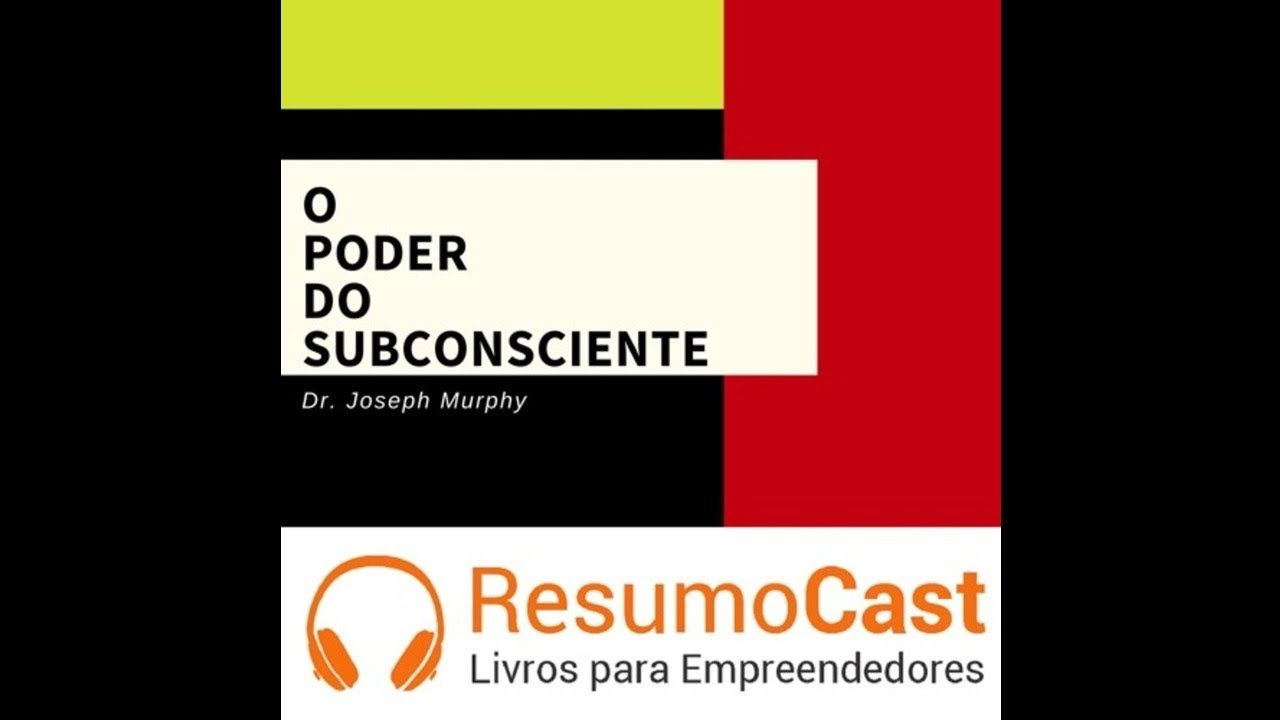 O Poder do Subconsciente - Joseph Murphy | T1#049