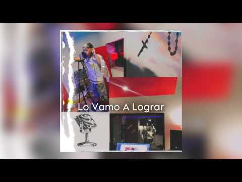 Lo Vamo a Lograr  Briian16 SebastianFranco (Q.E.P.D)