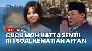 Cucu Moh Hatta Sentil Prabowo: Polisi di Bawah Komandonya, Insiden Kemarin Tanggung Jawab Presiden
