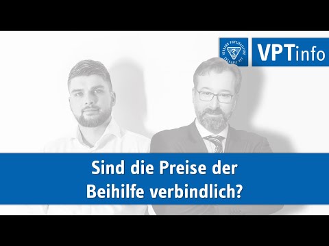 VPTinfo (17.08.2021) - Sind die Preise der Beihilfe verbindlich?