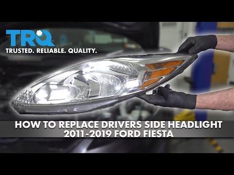How to Replace Drivers Side Headlight 2011-2019 Ford Fiesta