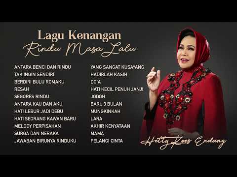 Hetty Koes Endang - Album Lagu Kenangan Rindu Masa Lalu | Audio HQ