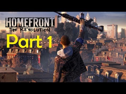 Homefront : The Revolution Walkthrough Gameplay Part -1 | The Voice of Freedom (PC) Let's Play