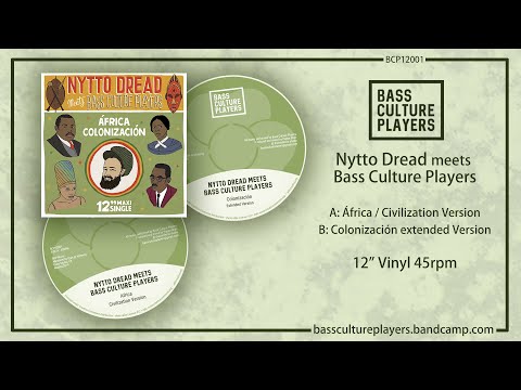 Nytto Dread meets Bass Culture Players - África/ Civilization Version 2 [BCP12001 12 Inch]