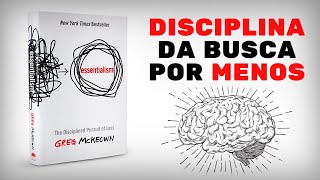 ESSENCIALISMO | Audiobook | UM EU MELHOR