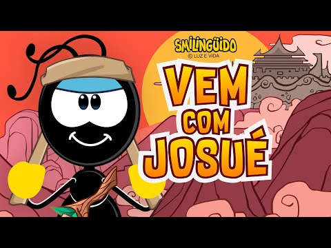Smilingüido - Vem com Josué ♫
