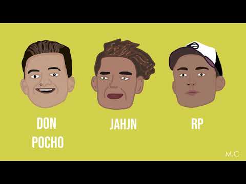 Que me dicen -  RP x Don pocho x Jahjn