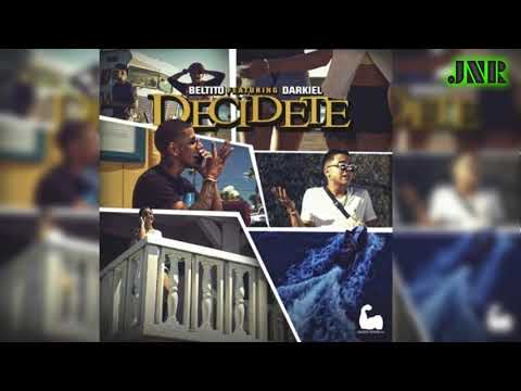 Beltito Ft. Darkiel – Decidete