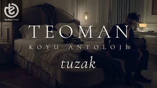 Teoman - Tuzak - Official Video (2018)