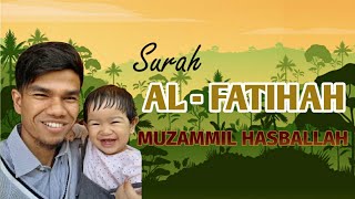 Download lagu SURAH AL - FATIHAH IRAMA NABI MUHAMMAD SAW | By Muzammil Hasballah mp3