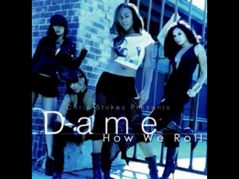 Dame Four - Turn You Out