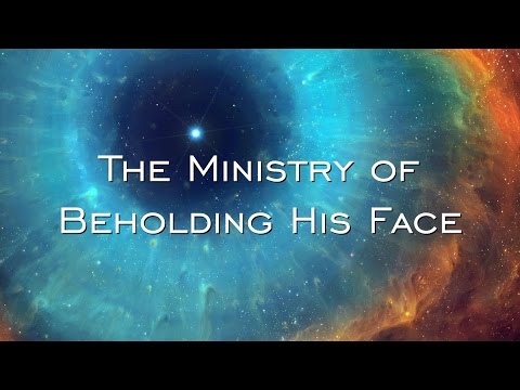 The Ministry Of Beholding His Face (David Wilkerson)