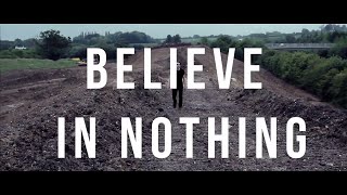 New Union - Believe In Nothing video