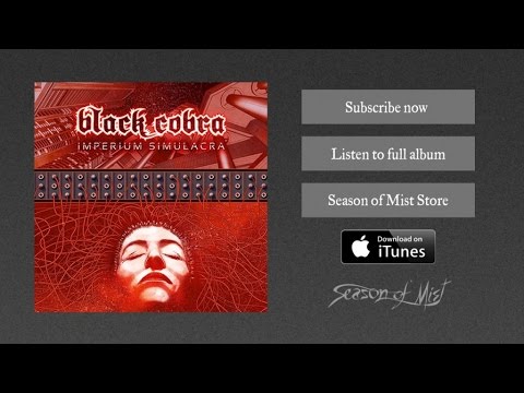 download lagu mp3 mp4 Black Cobra Imperium Simulacra, download lagu Black Cobra Imperium Simulacra gratis, unduh video klip Black Cobra Imperium Simulacra
