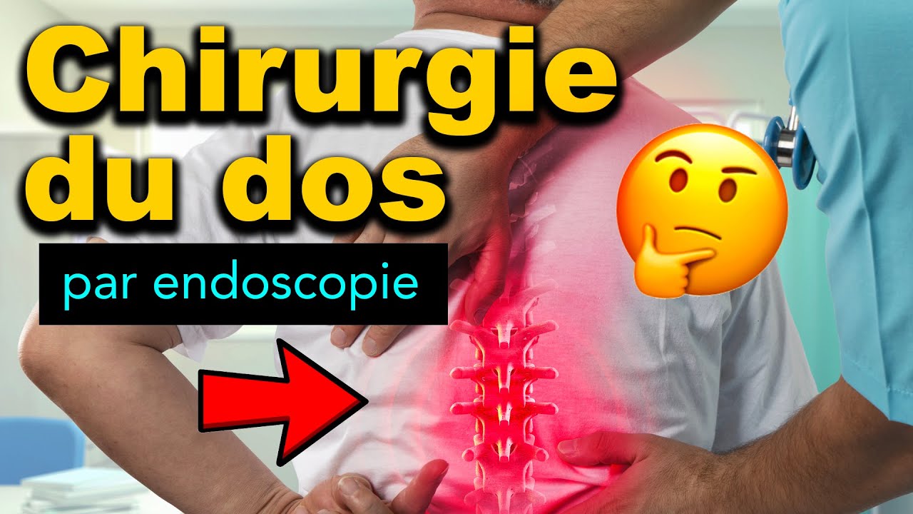 Watch video CHIRURGIE DU DOS par endoscopie - Centre de Chirurgie Du Rachis à Bordeaux CHIRURGIE DU DOS par endoscopie - Centre de Chirurgie Du Rachis à Bordeaux