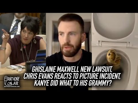 Ghislaine Maxwell New Lawsuit, Chris Evans Reacts To Picture Incident, Kanye Did What To His Grammy?