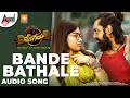 Pogaru |Bande Bathale Audio Song |Dhruva Sarja |Rashmika |Vijay Prakash|Nanda Kishore|Chandan Shetty