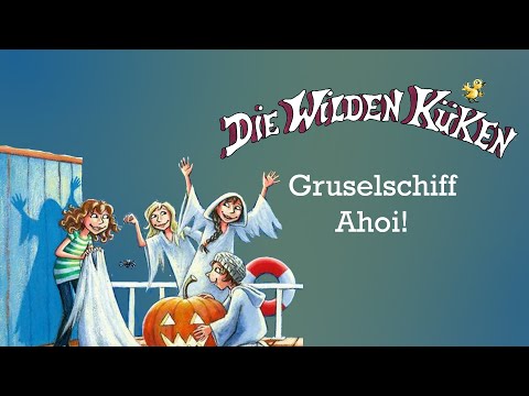 Die wilden Küken: Gruselschiff Ahoi! - Hörbuch/Hörspiel