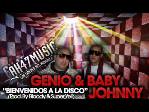 Genio & Baby Johnny- A que te viro