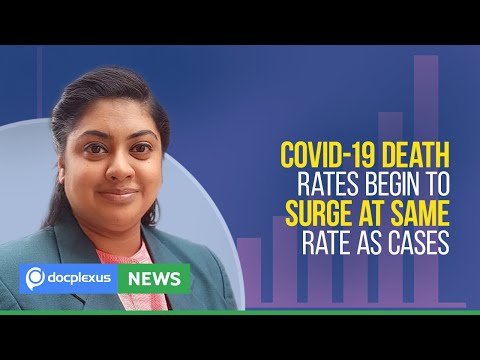 COVID-19 Death Rates Begin to Surge at Same Rate as Cases, And More