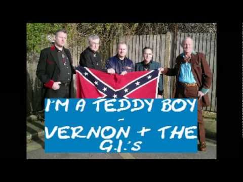 I'm a Teddy Boy - VERNON & THE G.I.'s