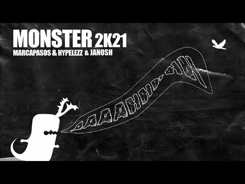 Marcapasos & Janosh & Hypelezz - Monster 2k21 (Official)