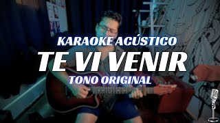 Te vi venir - Sin Bandera | Karaoke acústico | Tono original🎤 #karaoke