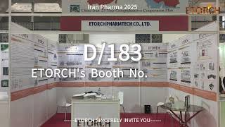 ETORCH at Iran Pharma 2025 | See You in Tehran!
