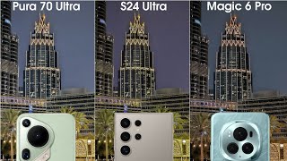 Huawei Pura 70 Ultra vs Samsung S24 Ultra vs Honor Magic 6 Pro Camera Test