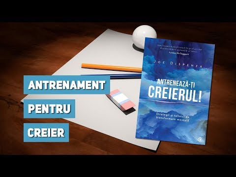 Semn de carte Ep. 197 - Joe Dispenza - Antrenează-ţi creierul