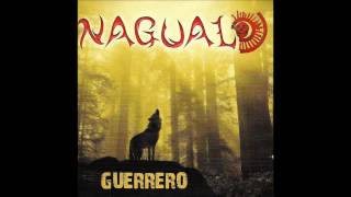 Nagual Rock - In Lak` Ech - 2do Disco (Guerrero)