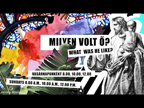 2018.09.30. Vasárnap délelőtt: Németh János: Az ördögűző - Milyen volt Ő? - Lukács 4:14-37