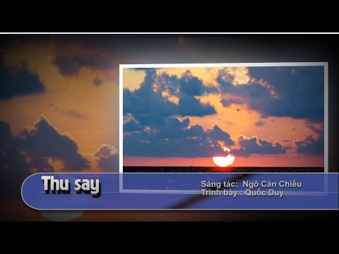 Thu say - Quốc Duy