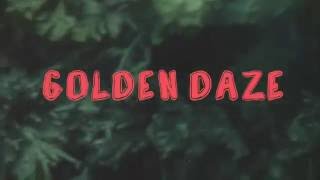 Golden Daze - Me Llamo (Unofficial music video)