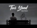 Dil Tuta Yaar Da Teri Aankhon Ko Liya Slowed Reverb New Song TikTok Tarinding