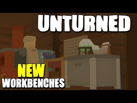 All You Need To Know About The NEW WORKBENCHES (Unturned Update)