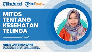 Mitos yang Beredar di Masyarakat yang Justru Berbahaya untuk Kesehatan Telinga