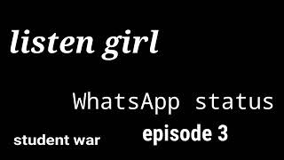 Listen Girl song ravvy Status student war 3 WhatsApp status