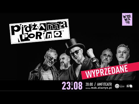 Pidżama Porno - | Koncert | Live | 23.08.2025 r. | Amfiteatr Olsztyn