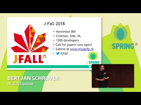 J-Spring 2018: NLJUG Update by Bert Jan Schrijver