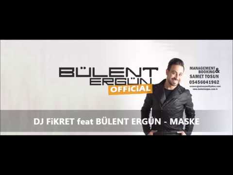 Dj Fikret feat Bülent Ergün - Maske ( Official Video ) 2016
