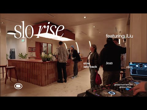 Slo Rise vol.1 | Cozy Morning DJ Set by JLiu at Slo Coffee | This Moment