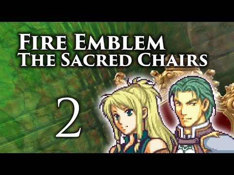 Part 2: Let's Play Fire Emblem 8 PME, The Sacred Chairs - "Return of the Edgelord"