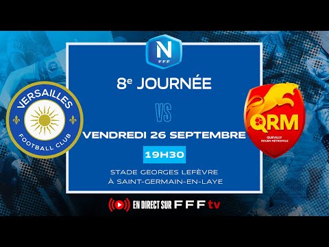 J8 I FC Versailles vs QRM en replay I National FFF 2025-2026
