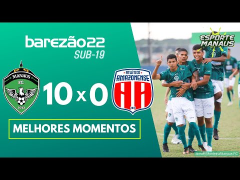 MANAUS FC 10 x 0 ATLÉTICO AM | MELHORES MOMENTOS | 3ª RODADA DO AMAZONENSE SUB-19