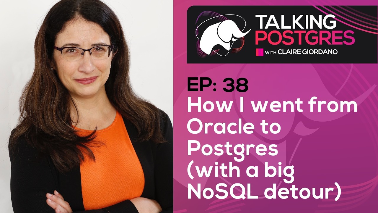 How I went from Oracle to Postgres with a big NoSQL detour with Gwen Shapira | Talking Postgres Ep38