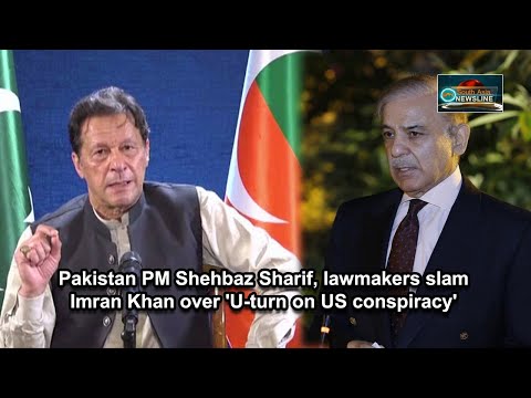 Pakistan PM Shehbaz Sharif, lawmakers slam Imran Khan over 'U turn on US conspiracy'