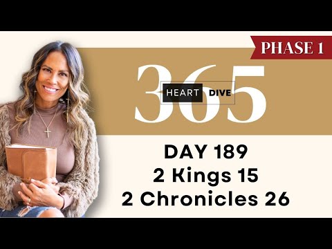 Day 189 2 Kings 15 & 2 Chronicles 26 | Daily One Year Bible Study | Audio Bible with Commentary